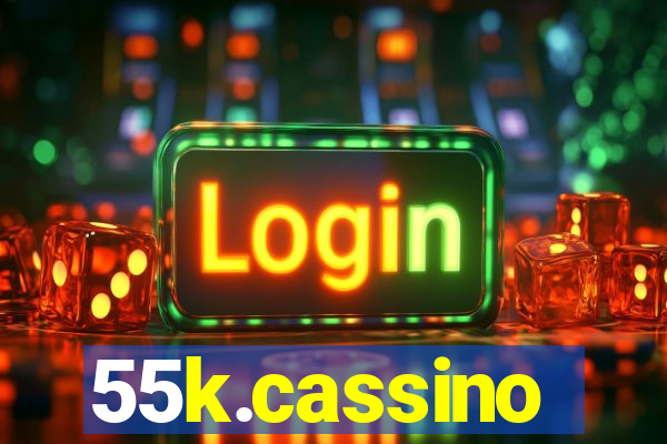 55k.cassino