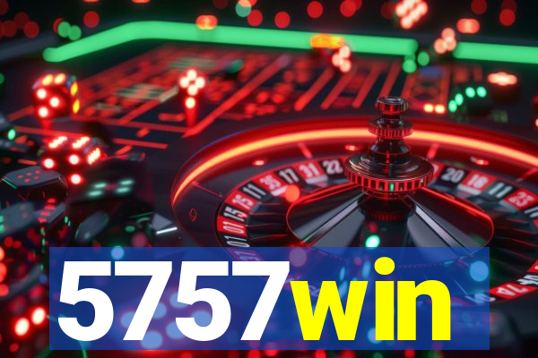 5757win