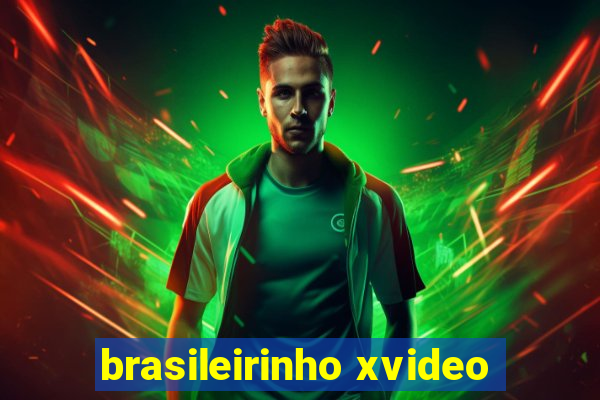 brasileirinho xvideo