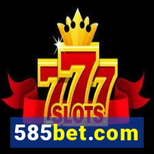 585bet.com