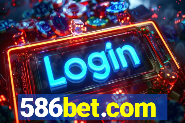 586bet.com