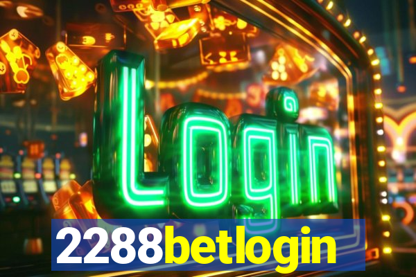 2288betlogin