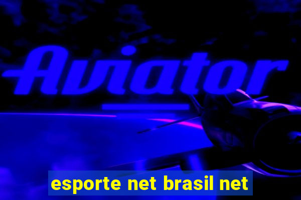 esporte net brasil net