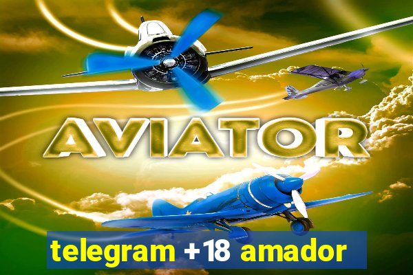 telegram +18 amador