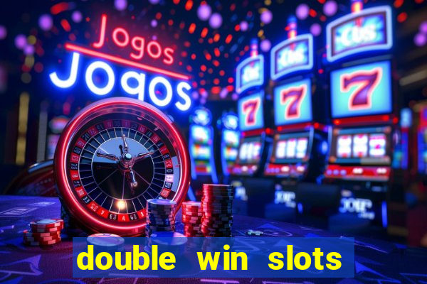 double win slots casino game