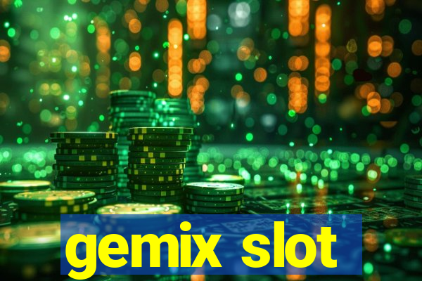 gemix slot