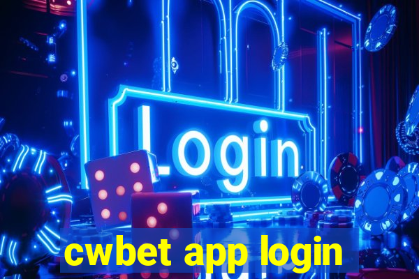 cwbet app login