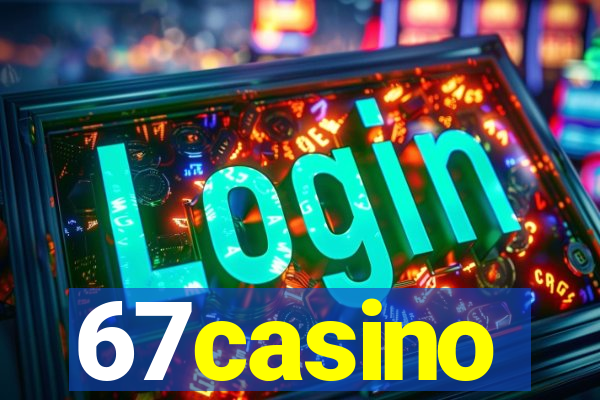 67casino