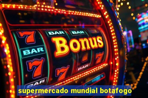 supermercado mundial botafogo