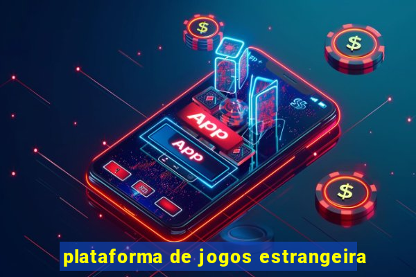 plataforma de jogos estrangeira