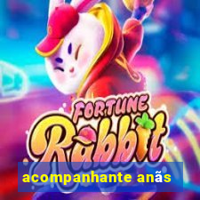 acompanhante anãs