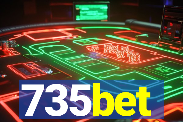 735bet