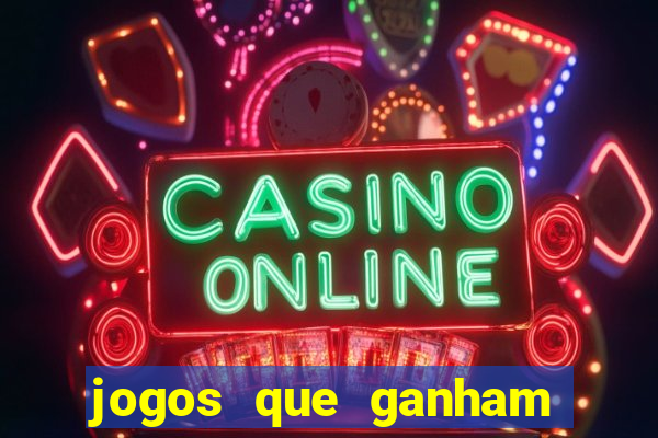 jogos que ganham dinheiro de verdade gratis