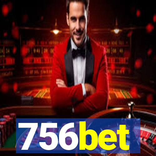 756bet