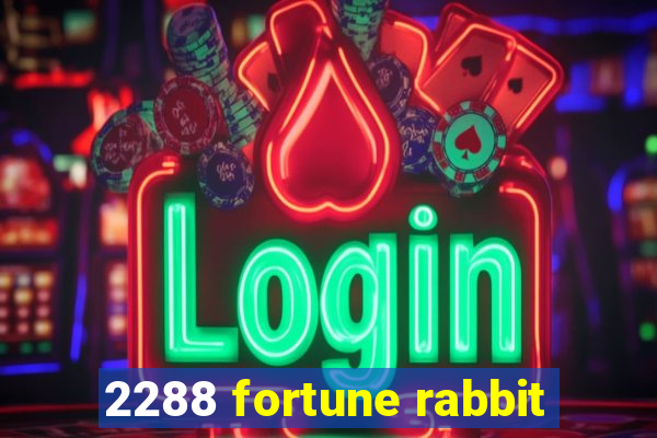 2288 fortune rabbit