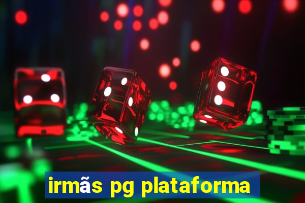 irmãs pg plataforma