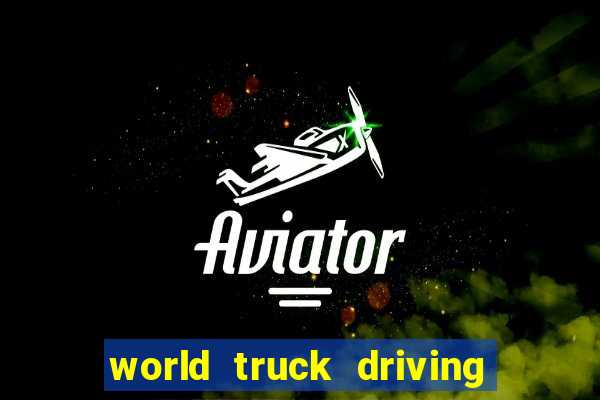 world truck driving simulator dinheiro infinito tudo desbloqueado 1,395