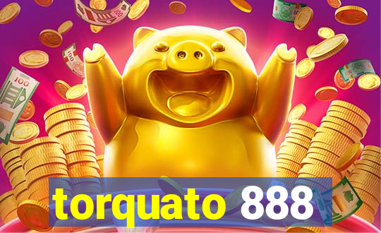 torquato 888