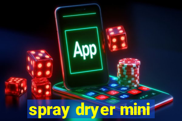 spray dryer mini