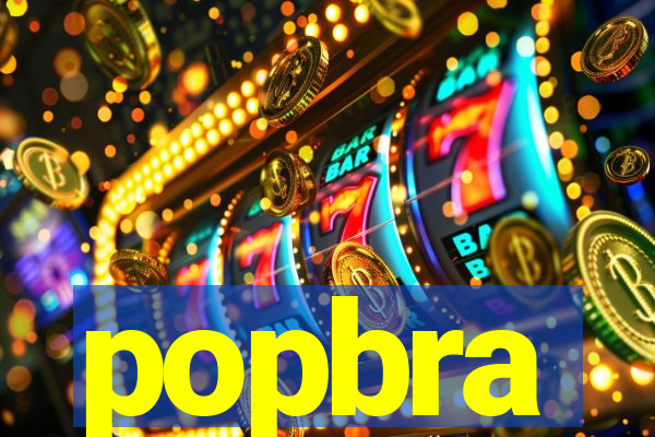 popbra