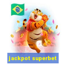 jackpot superbet