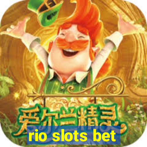 rio slots bet