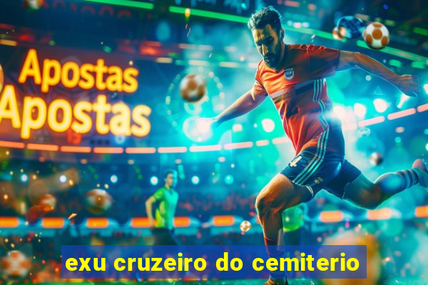 exu cruzeiro do cemiterio