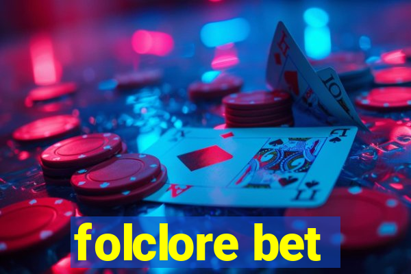 folclore bet