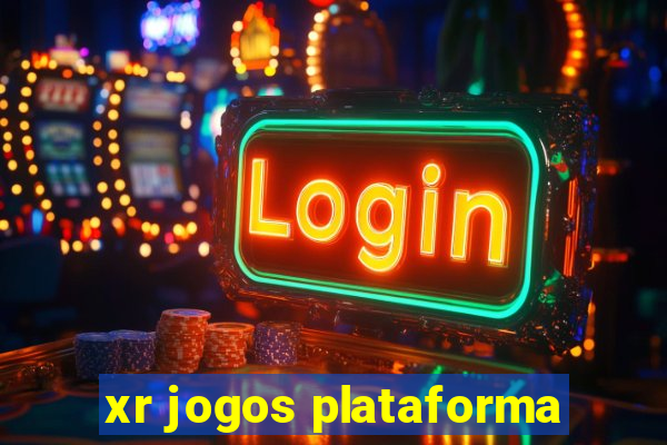 xr jogos plataforma