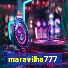 maravilha777