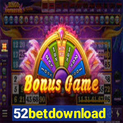 52betdownload