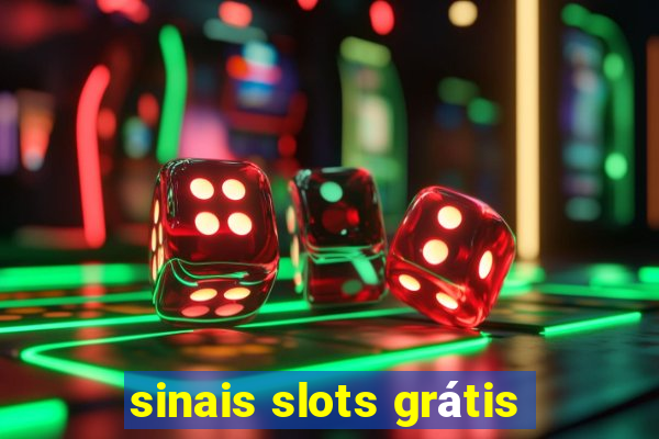 sinais slots grátis