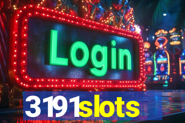 3191slots