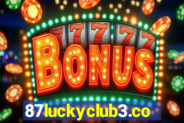 87luckyclub3.com