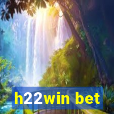 h22win bet