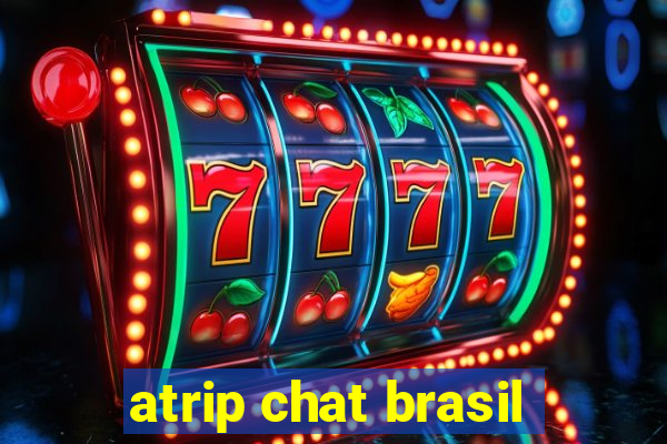 atrip chat brasil