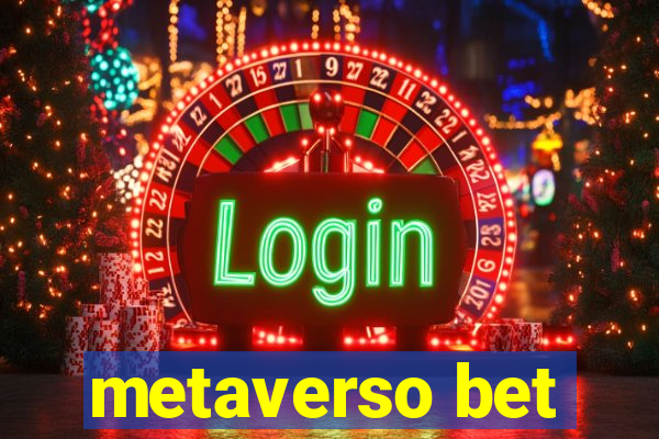 metaverso bet