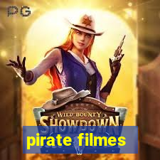 pirate filmes