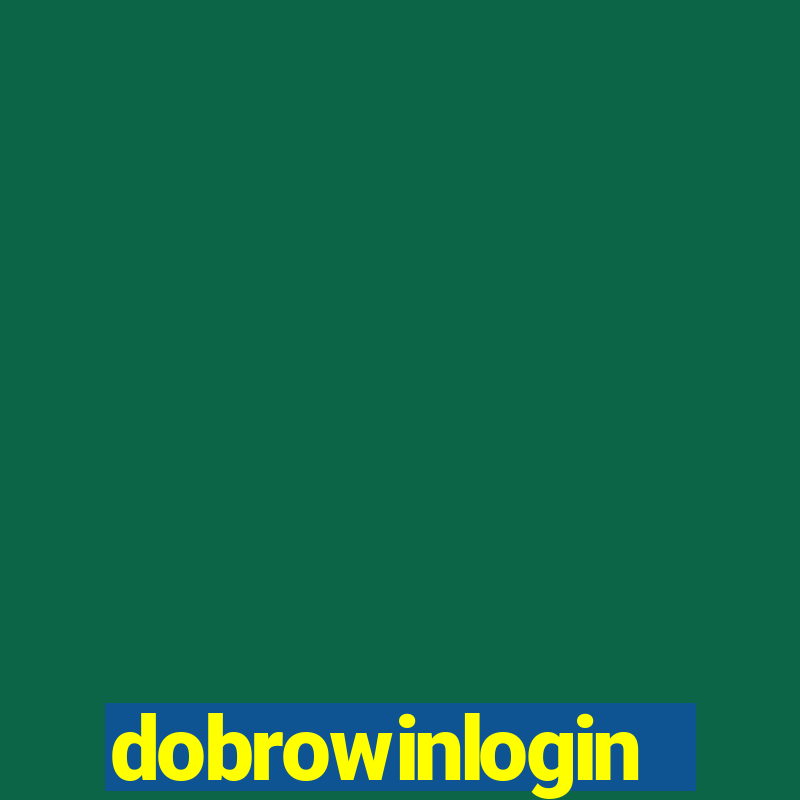 dobrowinlogin