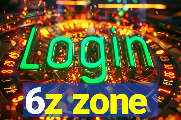 6z zone