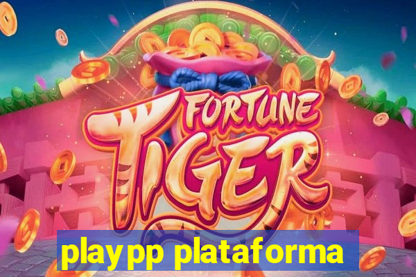 playpp plataforma