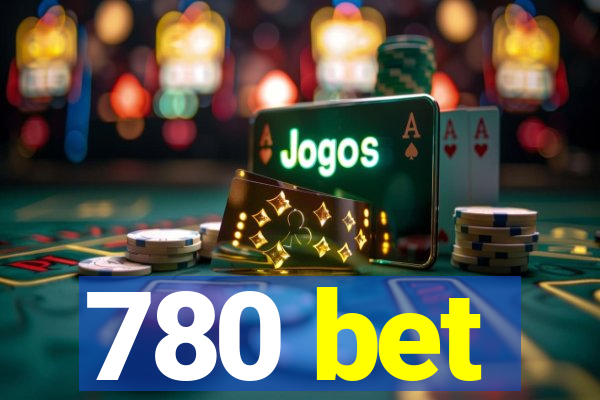 780 bet