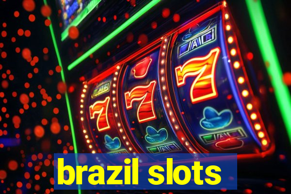 brazil slots