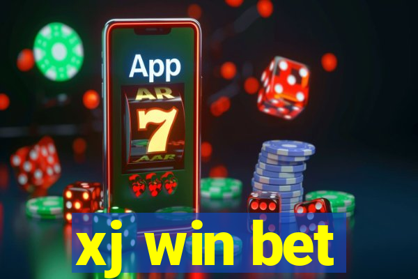 xj win bet