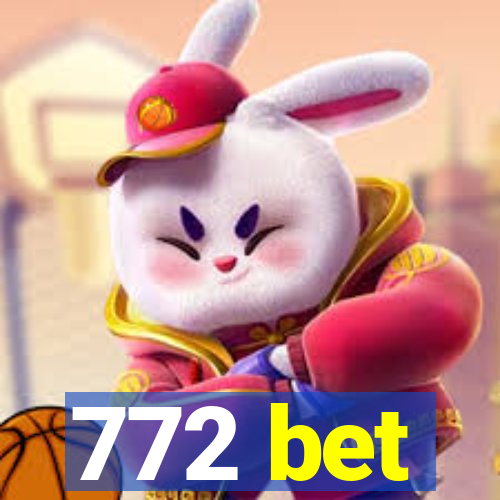 772 bet