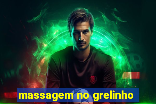 massagem no grelinho