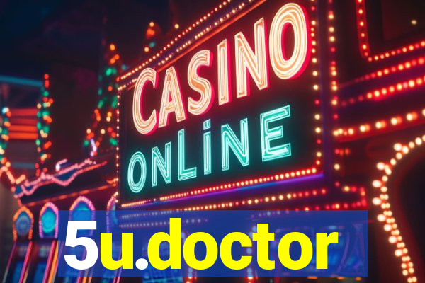 5u.doctor