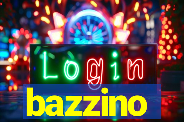 bazzino