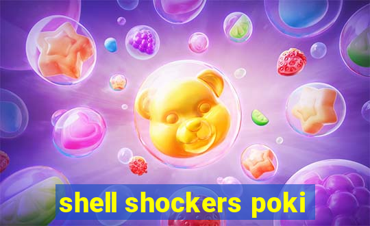 shell shockers poki