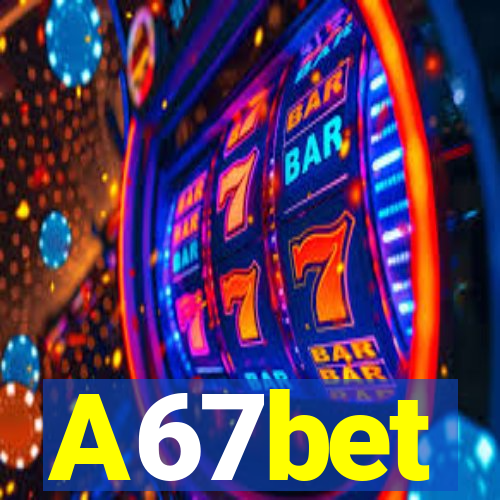 A67bet